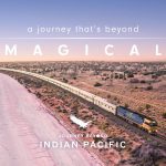 INDIAN PACIFIC 2022 DATES & PRICES PUBLISHED