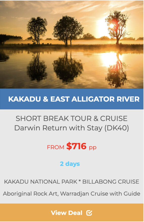 KAKADU & EAST ALLIGATOR RIVER TOUR DEAL