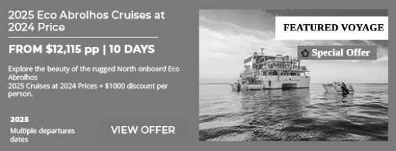 2025-ECO-ABROLHOS-KIMBERLEY-CRUISES-AT-2024-PRICES-image-expired-deal